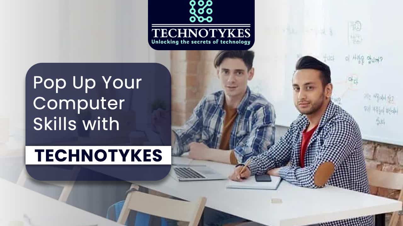 Pop Up Your Computer Skills with Technotykes