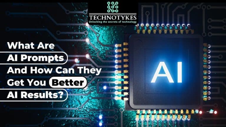 Know About AI Prompts and How You Can Get Better AI Results